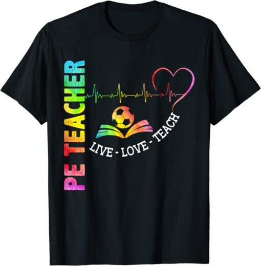 PE Teacher Phys Ed Cute Physical Education Teacher Tee Shirt