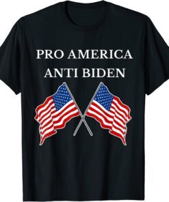 PRO AMERICA ANTI BIDEN, ANTI JOE BIDEN AMERICAN FLAG Tee Shirt