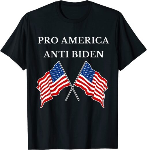 PRO AMERICA ANTI BIDEN, ANTI JOE BIDEN AMERICAN FLAG Tee Shirt