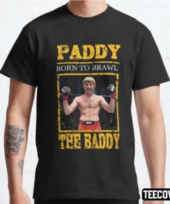 Paddy The Baddy Tee Shirt