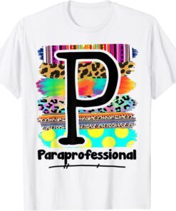 Paraprofessional Back To School Squad First Day Of School Tee Shirt