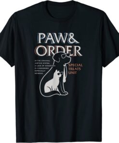 Paw and Order Special Feline Unit Pets Training Dog And Cat T-Shirt