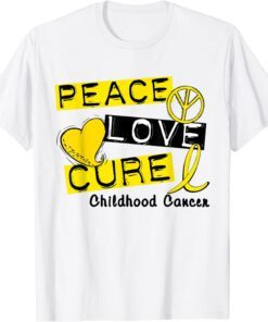 Peace Love Cure Gold Ribbon Childhood Cancer Awareness Tee Shirt