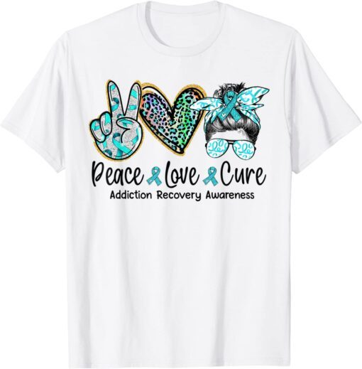 Peace Love Cure Messy Bun Women Addiction Recovery Awareness Tee Shirt