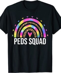 Peds Squad Pediatric Nurse PEDS Pediatrician Rainbow Tie Dye Tee Shirt