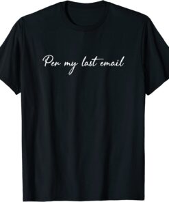 Per My Last Email Work From Home Cool Office Humor Tee Shirt