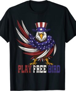 Play Free Bird Patriotic Bald Eagle Mullet 4th Of July Usa Tee Shirt