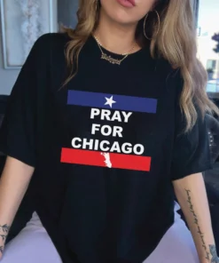 Pray for Chicago, Chicago Shooting Tee Shirt