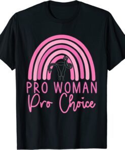 Pro Choice Womens Prochoice Rainbow Feminism Reproductice Tee Shirt