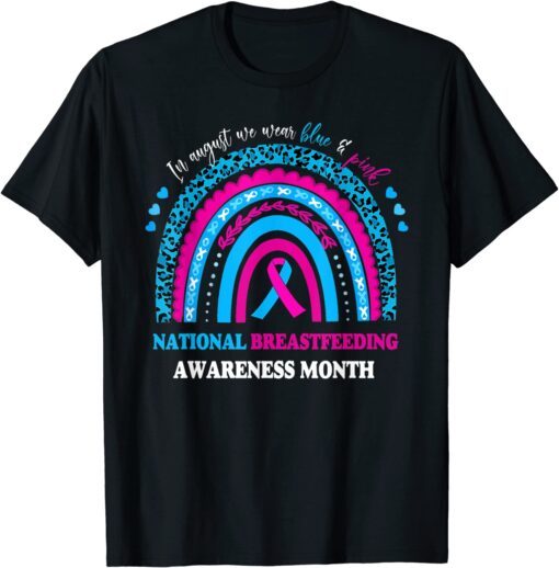 Rainbow Breastfeeding Awareness Month Awareness August Tee Shirt