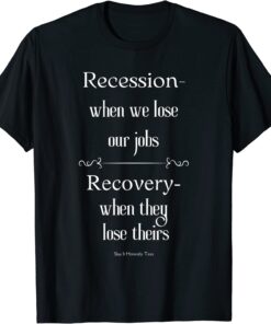 Recession Definition, Free Speech Anti-Biden Vote Republican Tee Shirt