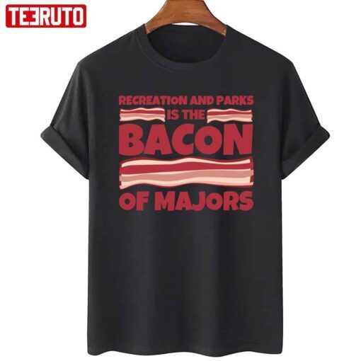 Recreation And Parks Bacon Of Majors Tee Shirt