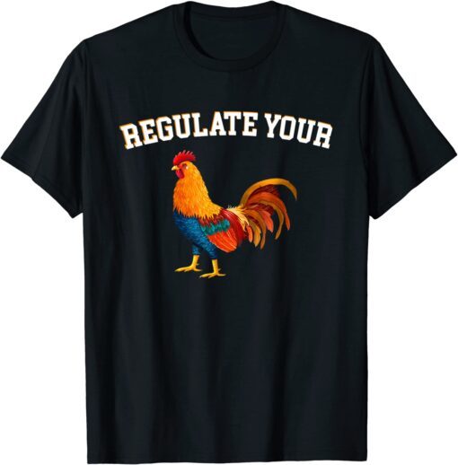 Regulate Your Cock MyBodyMyChoice ProChoice Tee Shirt