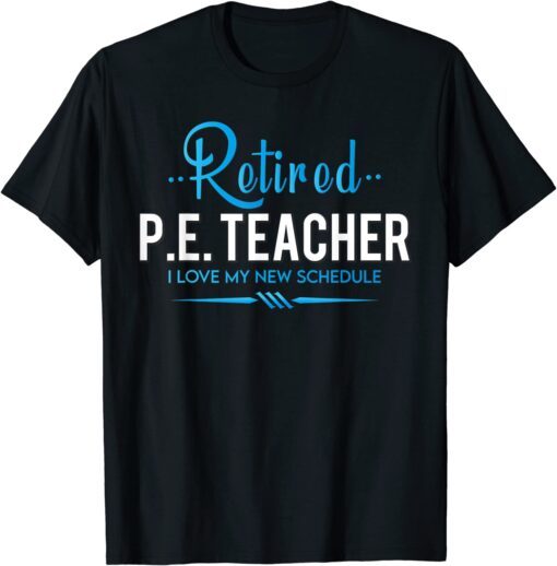 Retired Physical Education Teacher Tee Shirt