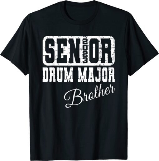 Retro Class 2023 Senior Drum Major Matching Family Brother Tee Shirt