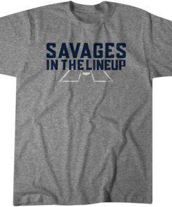 Savages in the Lineup Tee Shirt