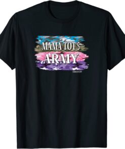 Shoelover99 Merch Ophelia Mama Tot's Army Tee Shirt