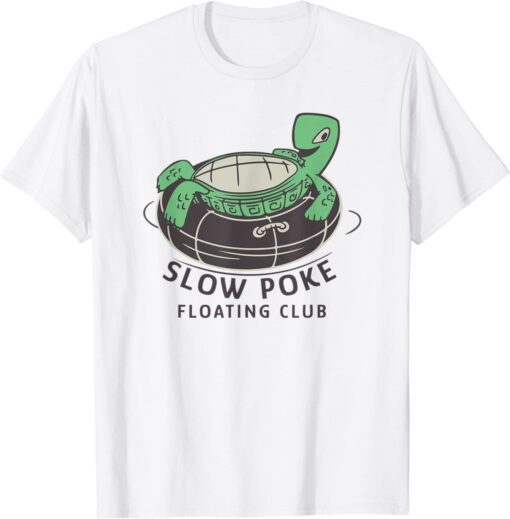 Slow Poke Floating Club Tee Shirt