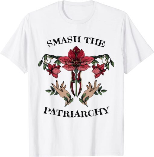 Smash The Patriarchy Social Justice Feminist Empowerment Tee Shirt