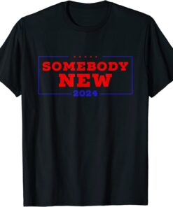 Somebody New 2024 Tee Shirt