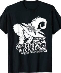 Something Wicked this Way Comes Proud Member Witch Club Tee Shirt