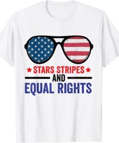 Stars Stripes And Equal Rights Sunglasses Usa Flag Tee Shirt