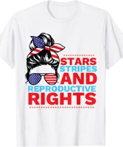 Stars Stripes Reproductive Rights 4th of July USA Tee Shirt