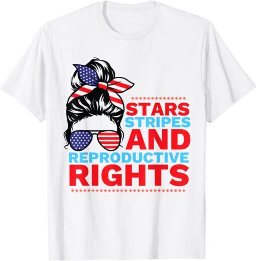 Stars Stripes Reproductive Rights 4th of July USA Tee Shirt