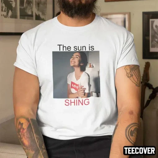 The Sun Is Shing Tee Shirt