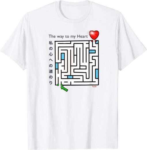 The Way to my Heart Tee Shirt