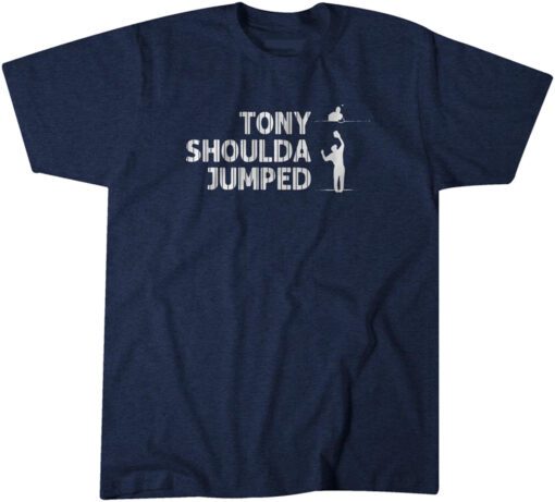 Tony Shoulda Jumped Tee Shirt