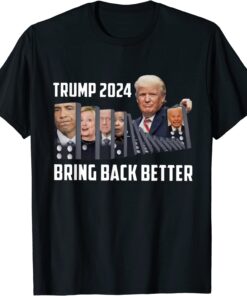 Trump 2024 Bring Back Better Tee Shirt