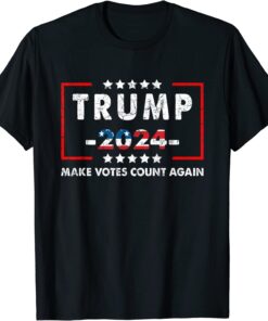 Trump 2024 Make Votes Count Again American Flag Tee Shirt