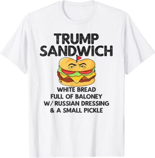 Trump Sandwich Anti-Trump T-Shirt