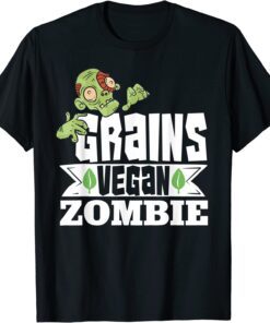 Vegan Halloween Grains Vegan Zombie Vegetarian Tee Shirt