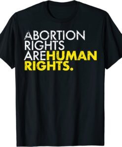 Vintage Abortion Rights Are Human Rights Tee Shirt