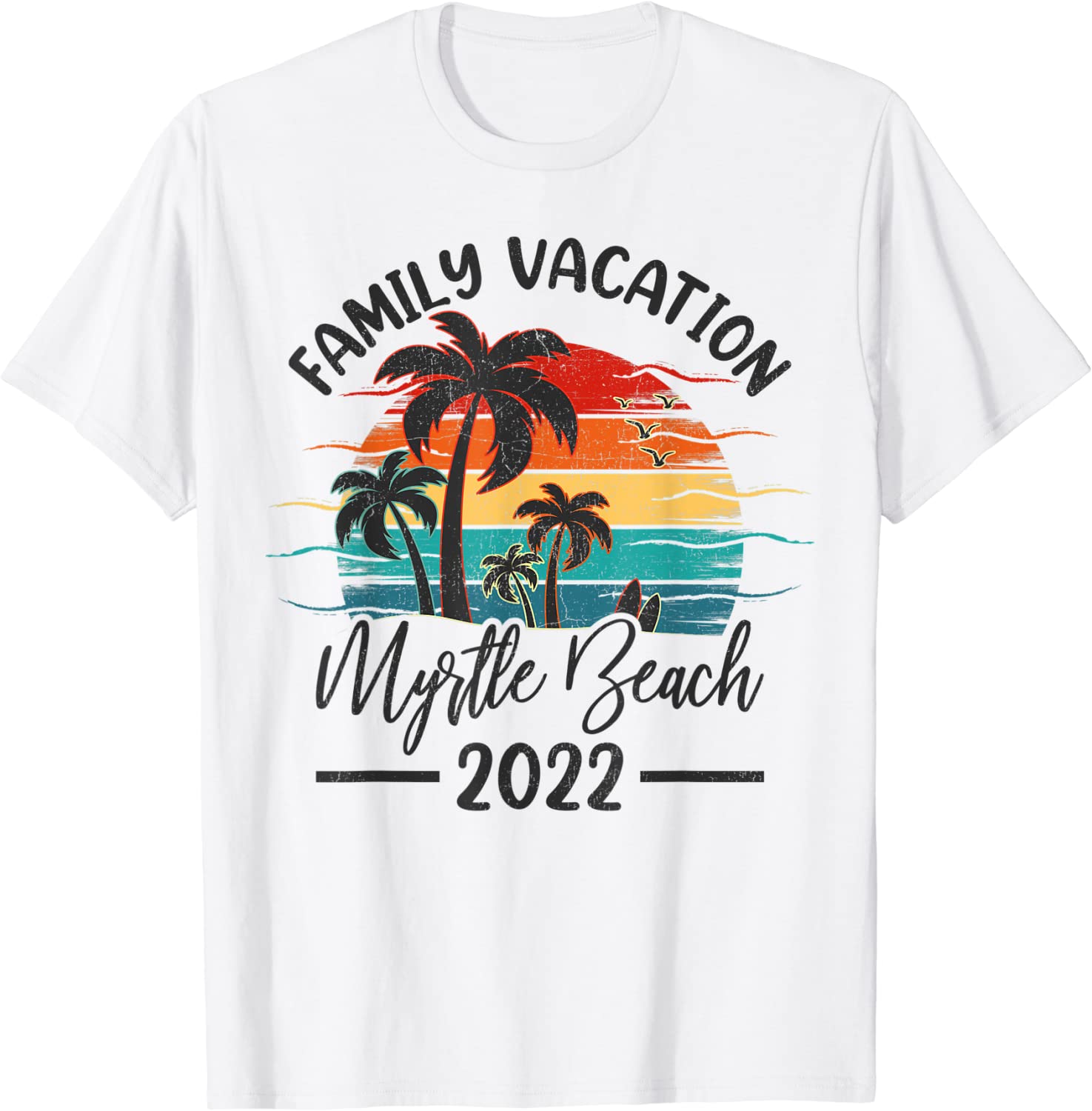 Vintage Family Vacation 2022 South Carolina Myrtle Beach Tee Shirt ...