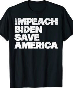 Vintage Impeach Biden Save America Tee Shirt