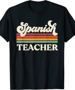 Vintage Spanish Teacher Lovers Teaching Back To School Tee Shirt