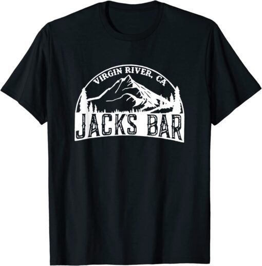 Virgin River Jack's Bar gift T-Shirt