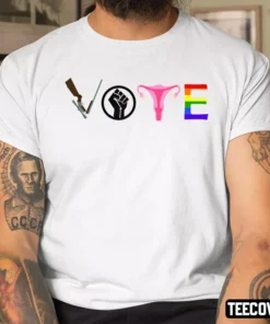 Vote Election Blm Pro Choice Gun Reform Lgbtq+ Tee Shirt