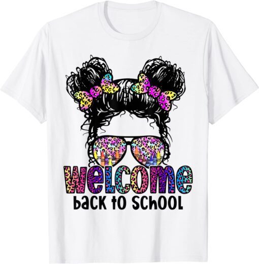 Welcome back to school daughter girls messy bun leopard cute Tee Shirt