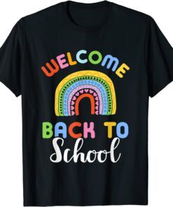 Welcome back to school rainbow for teachers and students Tee Shirt