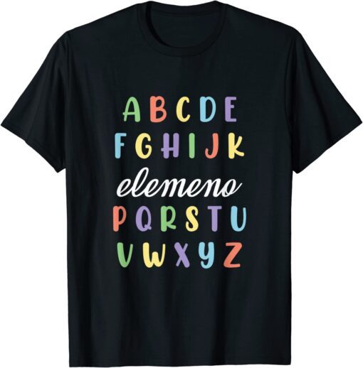 ABC Elemeno Kindergarten Teacher Back to School Tee Shirt