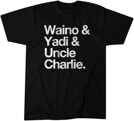 Adam Wainwright & Yadier Molina: Waino & Yadi & Uncle Charlie Tee Shirt