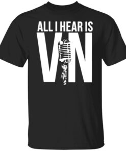 All I Hear Is Vin Scully Tee Shirt