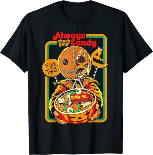 Always Check Your Candy Trick or Treat Halloween Tee Shirt