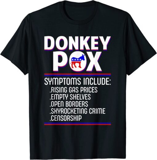 American Anti Biden Donkey Pox Tee Shirt