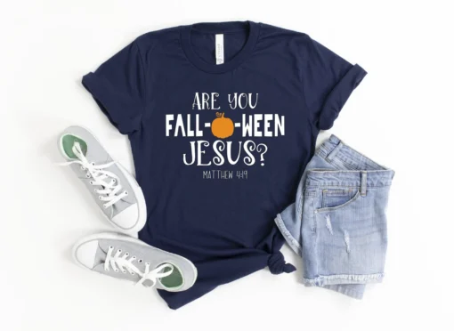 Are You Falloween Jesus Halloween T-Shirt