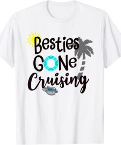 BESTIES GONE CRUISING T-Shirt